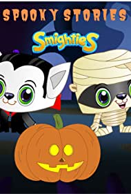 Smighties Spooky Stories (2019)
